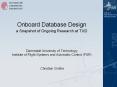 Onboard Database Design a Snapshot of Ongoing Research at TUD Darmstadt University of Technology Ins PowerPoint PPT Presentation