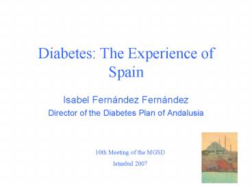 Diabetes: The Experience of Spain