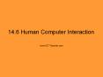 14.6 Human Computer Interaction PowerPoint PPT Presentation