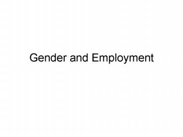 Gender and Employment