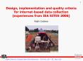 Design, implementation and quality criteria for internetbased data collection experiences from IEA S PowerPoint PPT Presentation