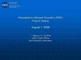 Atmospheric Infrared Sounder AIRS Project Status August 7, 2006 PowerPoint PPT Presentation