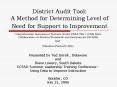 District Audit Tool: A Method for Determining Level of Need for Support to Improvement PowerPoint PPT Presentation
