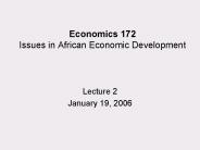 Economics 172 Issues in African Economic Development