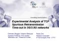Experimental Analysis of TCP Spurious Retransmission Timeout in 3G3.5G networks PowerPoint PPT Presentation