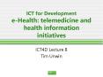 ICT for Development e-Health: telemedicine and health information initiatives PowerPoint PPT Presentation