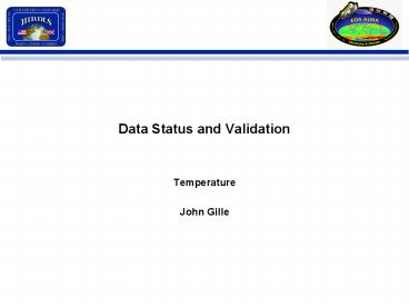 Data Status and Validation