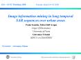 Image information mining in long temporal SAR sequences over urban areas PowerPoint PPT Presentation