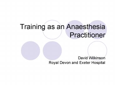 Training as an Anaesthesia Practitioner