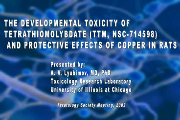 THE DEVELOPMENTAL TOXICITY OF