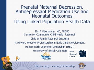 Prenatal Maternal Depression, Antidepressant Medication Use and Neonatal Outcomes