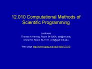 12.010 Computational Methods of Scientific Programming