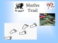 Maths Trail PowerPoint PPT Presentation