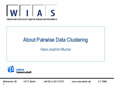 About Pairwise Data Clustering HansJoachim Mucha