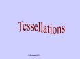 Tessellations PowerPoint PPT Presentation