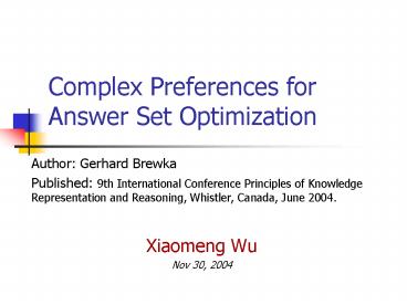 Complex Preferences for Answer Set Optimization