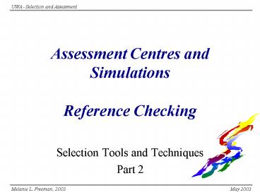 Assessment Centres and Simulations Reference Checking