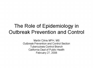 The Role of Epidemiology in Outbreak Prevention and Control