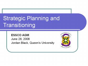 Strategic Planning and Transitioning