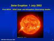 Solar Eruption 1 July 2002 From NASA 