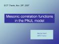 Mesonic correlation functions in the PNJL model PowerPoint PPT Presentation