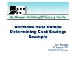 Ductless Heat Pumps Determining Cost Savings Example PowerPoint PPT Presentation