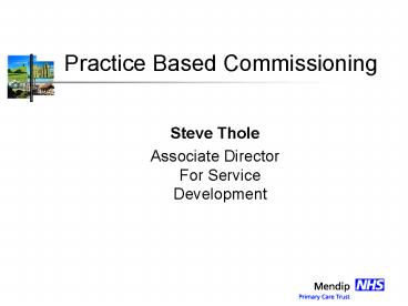 Practice Based Commissioning