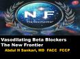 Vasodilating Beta Blockers The New Frontier PowerPoint PPT Presentation