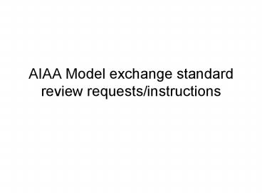 AIAA Model exchange standard review requestsinstructions