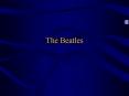 The Beatles PowerPoint PPT Presentation