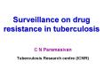 Surveillance on drug resistance in tuberculosis PowerPoint PPT Presentation