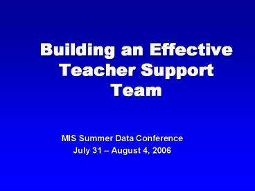 Building an Effective Teacher Support Team