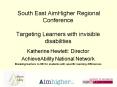 South East AimHigher Regional Conference Targeting Learners with invisible disabilities PowerPoint PPT Presentation