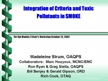 Integration of Criteria and Toxic Pollutants in SMOKE