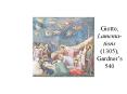 Giotto, Lamentations 1305, Gardners 540 PowerPoint PPT Presentation