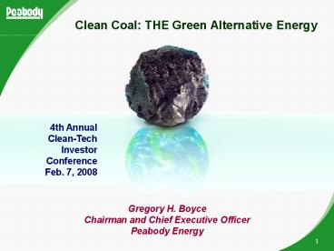 Clean Coal: THE Green Alternative Energy
