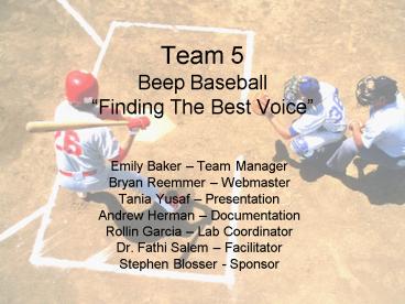Team 5 Beep Baseball Finding The Best Voice