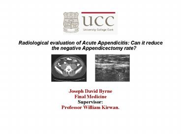 Radiological evaluation of Acute Appendicitis: Can it reduce the negative Appendicectomy rate