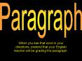 When you see that word in your directions, pretend that your English teacher will be grading the par PowerPoint PPT Presentation