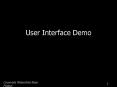 User Interface Demo PowerPoint PPT Presentation