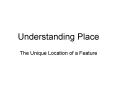 Understanding Place PowerPoint PPT Presentation