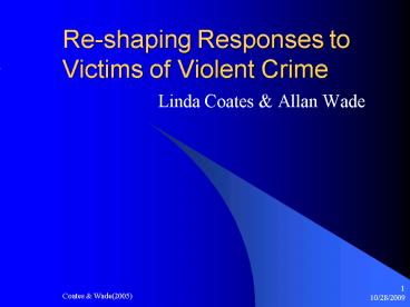 Reshaping Responses to Victims of Violent Crime