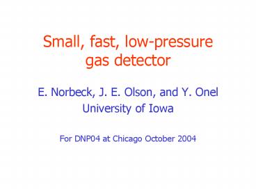 Small, fast, lowpressure gas detector