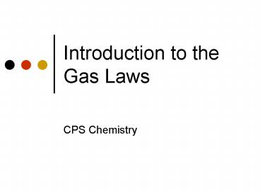 Introduction to the Gas Laws