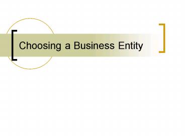 Choosing a Business Entity