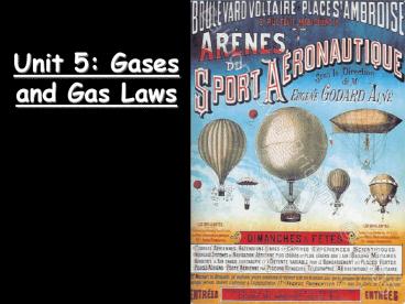 Unit 5: Gases and Gas Laws