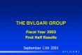 THE BVLGARI GROUP PowerPoint PPT Presentation