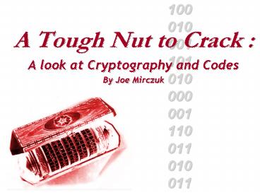 A Tough Nut to Crack :