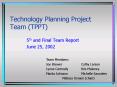 Technology Planning Project Team TPPT PowerPoint PPT Presentation