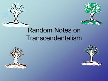 Random Notes on Transcendentalism